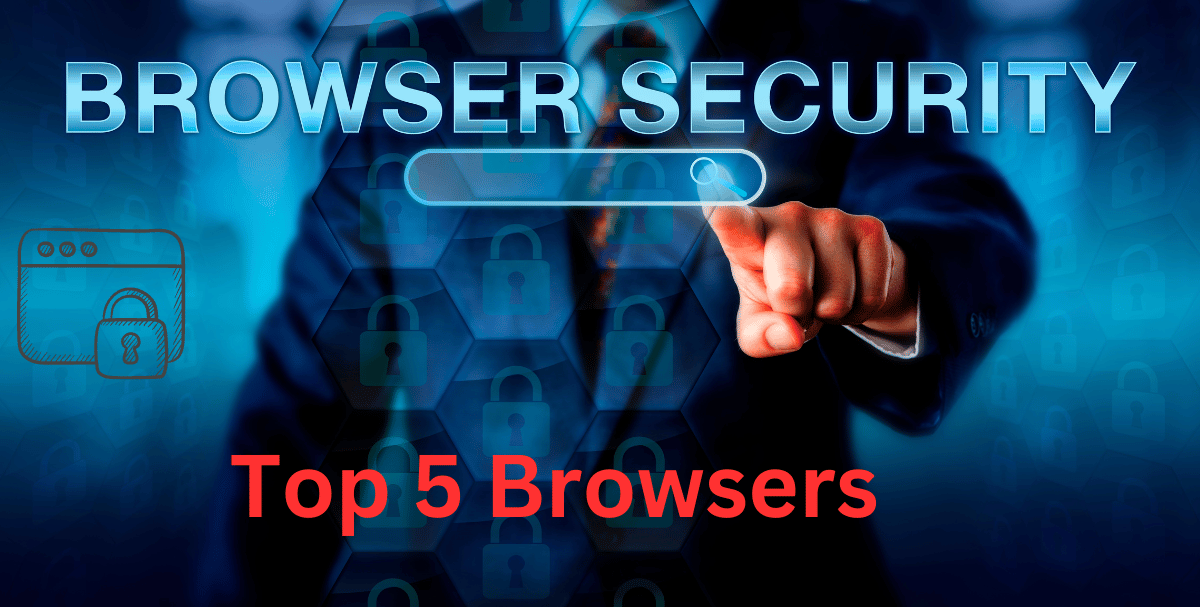 Top 5 browsers in 2024 | Best browsers for Pc